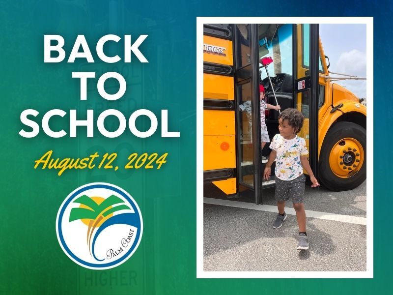 Palm Coast Reminds Residents: School is Back in Session on August 12 ...
