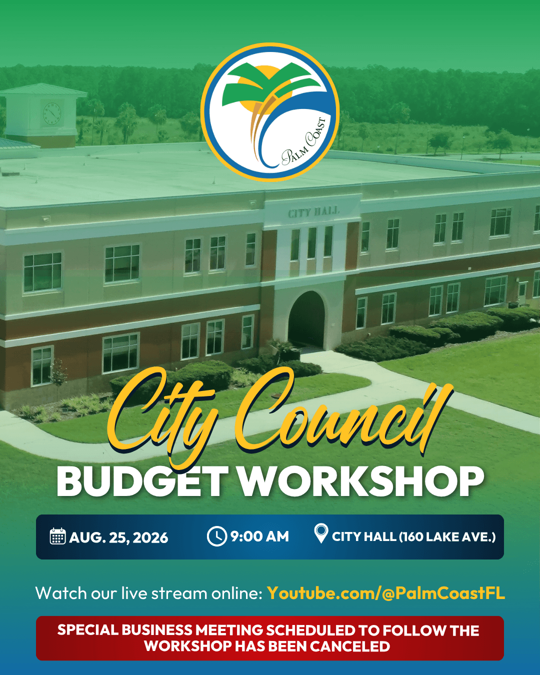 City Council Workshop Meeting on Tuesday, August 25, 2026, at 900 a.m., Special Business Meeting Scheduled to Follow the Workshop has been Canceled 
