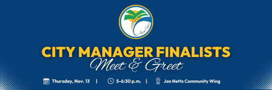 City Manager Finalists Meet and Greet on Nov 13 in the Jon Netts Community Wing.png