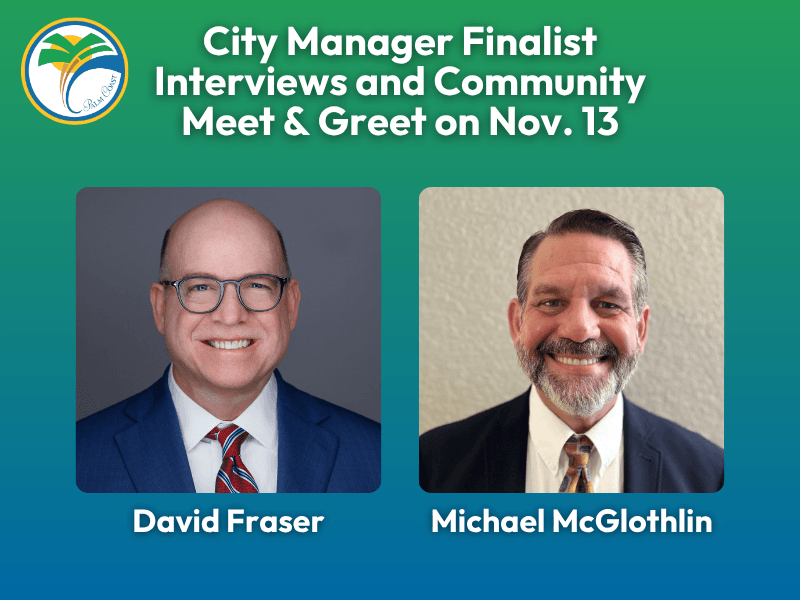 City Manager Finalists pictured with text announcing interviews and meet and greet planned for nov 13 2025
