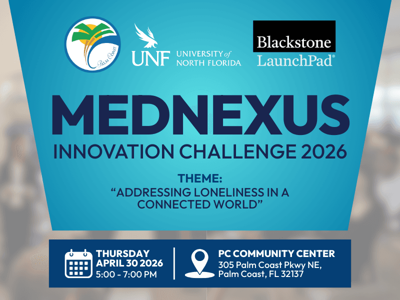 City of Palm Coast Announces 2026 UNF MedNexus Innovation Challenge