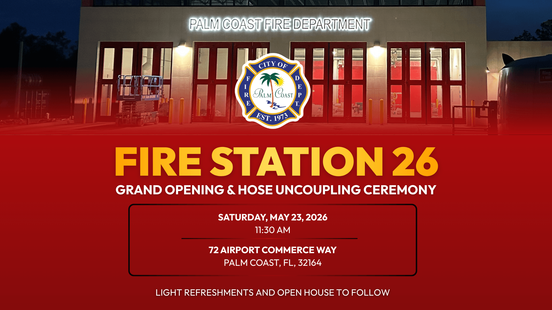 Graphic for Fire Station 26 Grand Opening & Hose uncoupling Ceremony