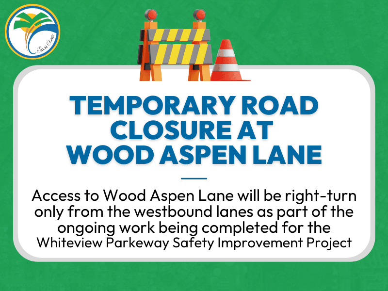 Notice Of Temporary Access Change For Wood Aspen Lane