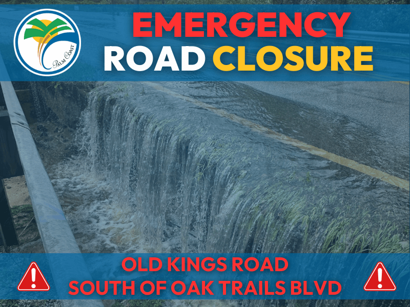 Old Kings Road Closed at Utility Drive and Oak Trail Due to Road Failure