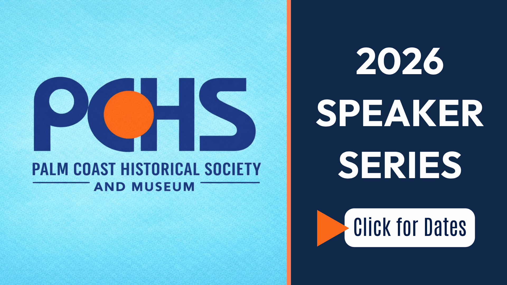 Palm Coast Historical Society 2026 Speaker Series
