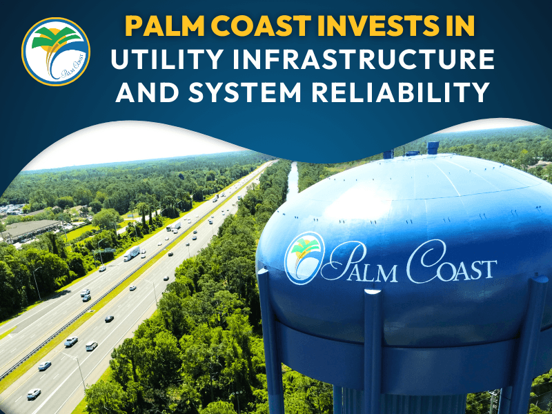 Palm Coast Invests in Utility Infrastructure and System Reliability.png