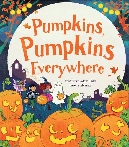 Pumpkins, Pumpkins Everywhere Book Cover