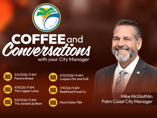 COFFEE AND CONERSATIONS WITH YOUR CITY MANAGER