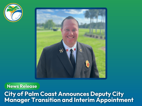 City of Palm Coast Announces Deputy City Manager Transition and Interim Appointment - picture is Kyle Berryhill.png