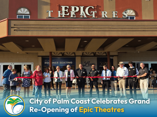 City of Palm Coast Celebrates Grand Reopening of Epic Theatres in Town Center