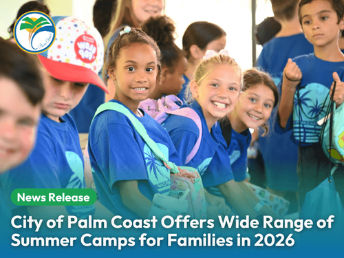 City of Palm Coast Offers Wide Range of Summer Camps for Families in 2026