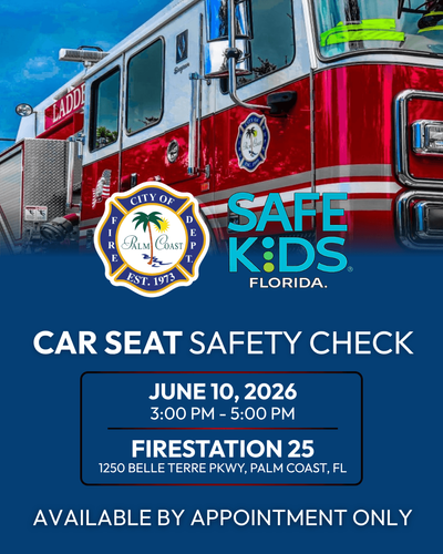 Palm Coast Fire Department Offering Free Car Seat Safety Checks on June 10