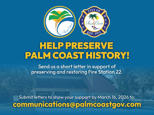 Help Preserve Palm Coast History! Send us a short letter in support of preserving and restoring Fire Station 22.png