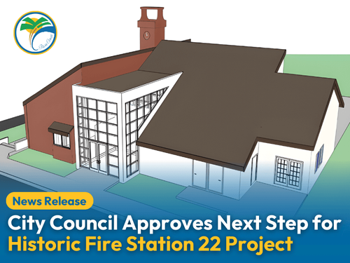City Council Approves Next Step for Historic Fire Station 22 Project