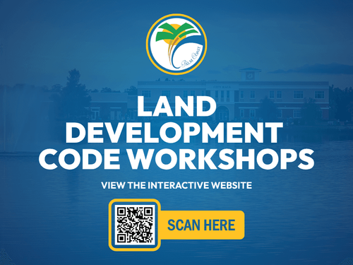 Image of City Hall with blue gradient that says Palm Coast Land Development Code Workshops and a QR code to the website