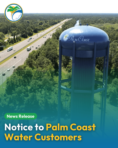 Notice to Palm Coast Water Customers with photo of Palm Coast water tower