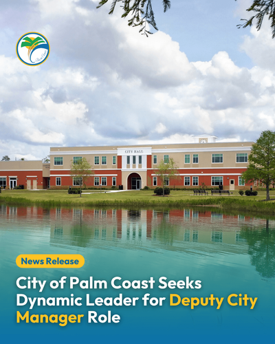 City of Palm Coast Seeks Dynamic Leader for Deputy City Manager Role.png