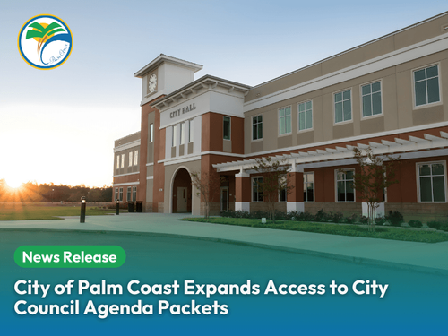 City of Palm Coast Expands Access to City Council Agenda Packets