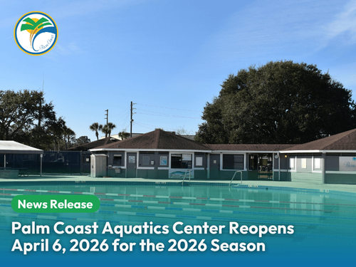 Palm Coast Aquatics Center Reopens April 6 for the 2026 Season