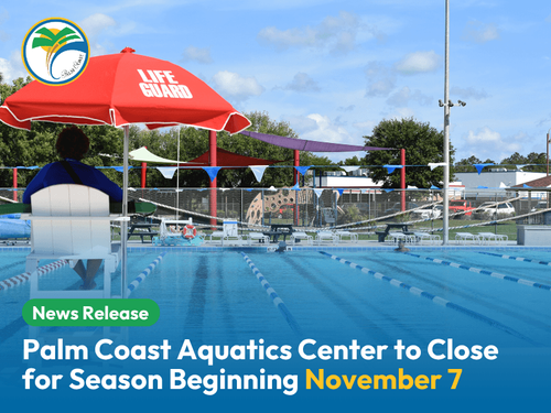 Palm Coast Aquatics Center to Close for Season Beginning November 7