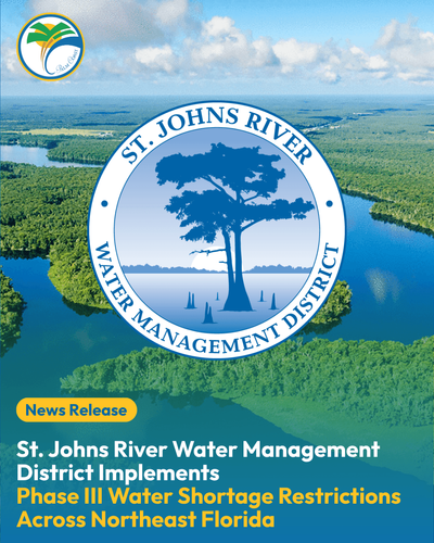 St. Johns River Water Management District Implements Phase III Water Shortage Restrictions Across Northeast Florida